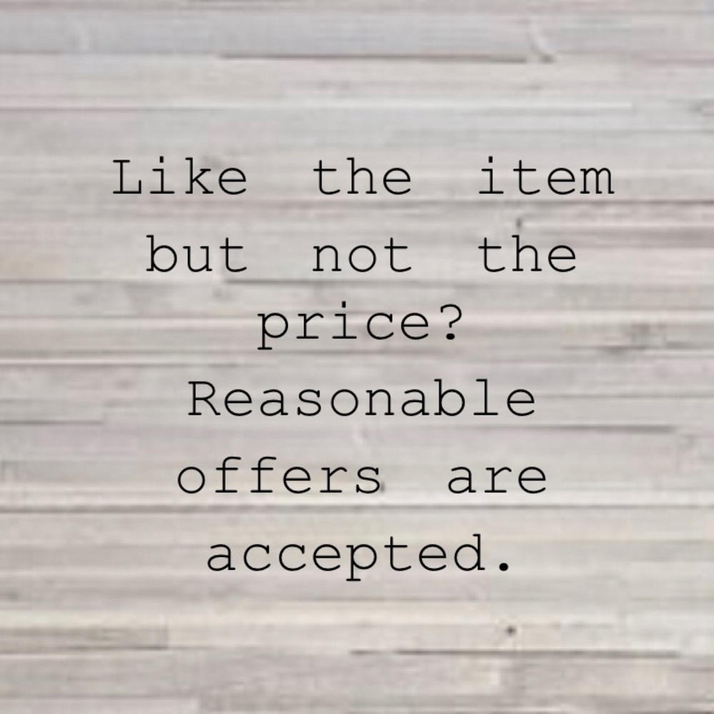 Reasonable offers accepted